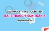 Bài 5 trang 9 Toán 8 Tập 2 Chân trời sáng tạo
